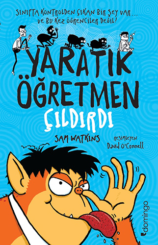 Yaratık Öğretmen Çıldırdı