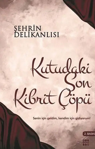 Kutudaki Son Kibrit Çöpü