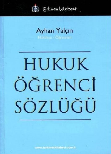    Hukuk Öğrenci Sözlüğü