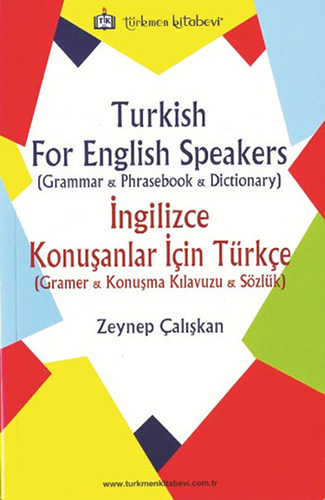 Turkish For English Speakers - İngilizce Konuşanlar İçin Türkçe