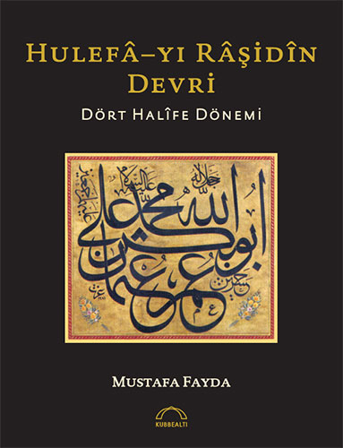 Hulefa-yı Raşidin Devri