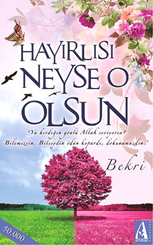 Hayırlısı Neyse O Olsun