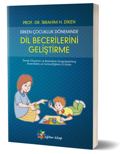 Erken Çocukluk Döneminde Dil Becerilerini Geliştirme