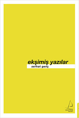 Ekşimiş Yazılar