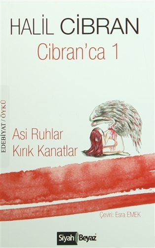 Cibran'ca 1 : Asi Ruhlar / Kırık Kanatlar