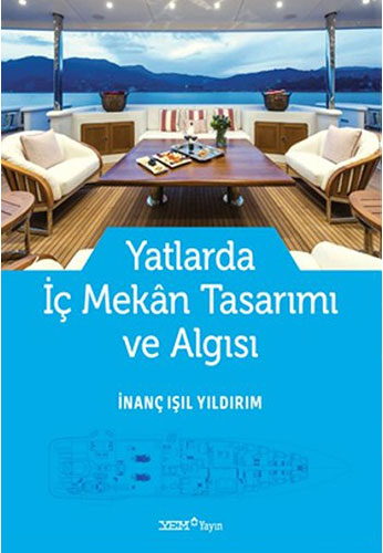 Yatlarda İç Mekân Tasarımı ve Algısı