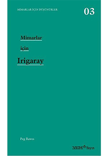 Mimarlar İçin Irigaray