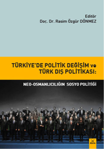 Türkiye'de Politik Değişim ve Türk Dış Politikası