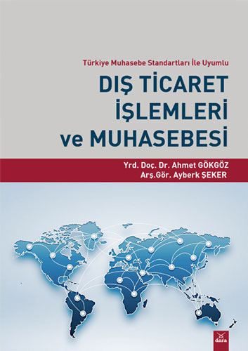 Dış Ticaret İşlemleri ve Muhasebesi