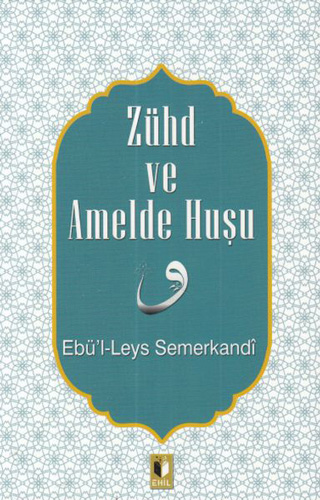 Zühd ve Amelde Huşu