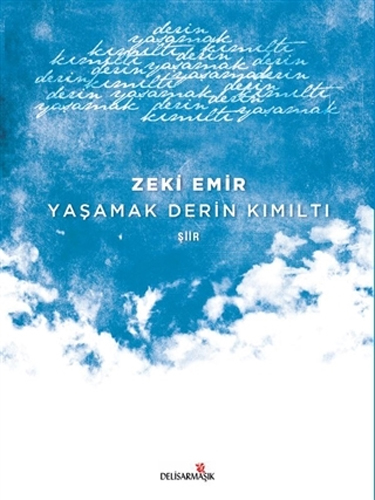 Yaşamak Derin Kımıltı