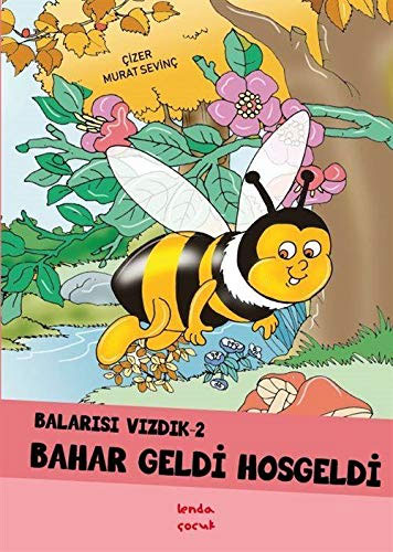 Balarısı Vızdık – 2 Bahar Geldi Hoşgeldi