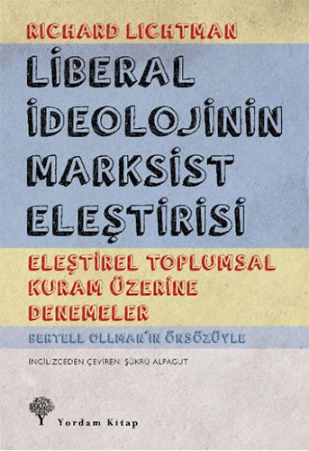 Liberal İdeolojinin Marksist Eleştirisi