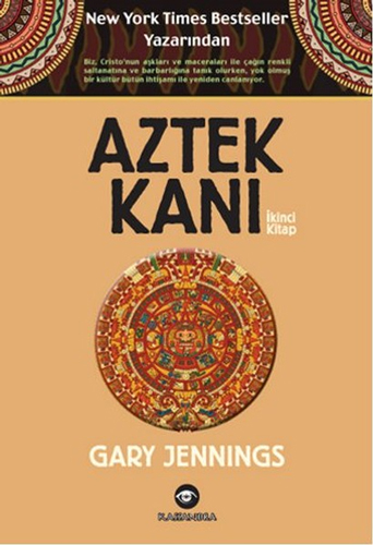 Aztek Kanı - İkinci Kitap