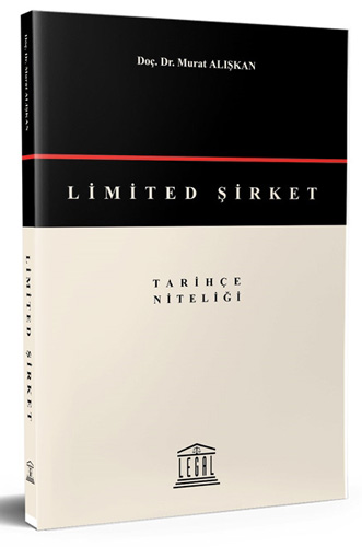 Limited Şirket (Tarihçe Niteliği)