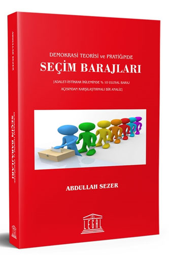 Demokrasi Teorisi ve Pratiğinde Seçim Barajları