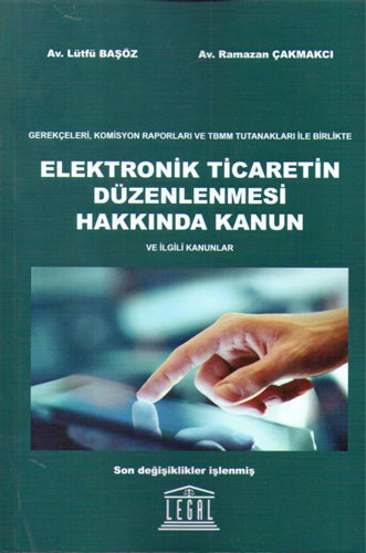 Elektronik Ticaretin Düzenlenmesi Hakkında Kanun ve İlgili Kanunlar