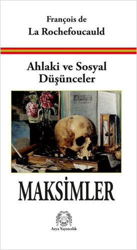 Ahlaki ve Sosyal Düşünceler - Maksimler