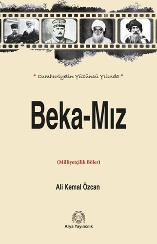 Cumhuriyetin Yüzüncü Yılında Beka-Mız