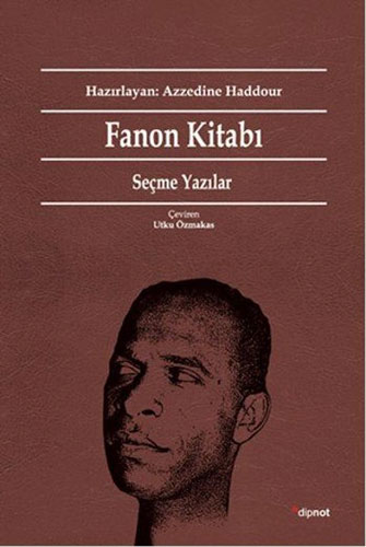 Fanon Kitabı - Seçme Yazılar