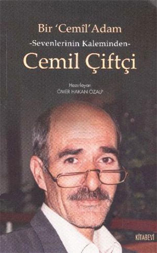 Sevenlerin Kalbinden Cemil Çiftçi