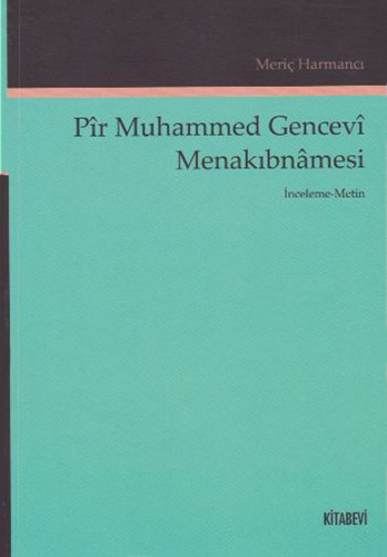 Pîr Muhammed Gencevî Menakıbnâmesi