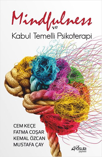 Mindfulness ve Kabul Temelli Psikoterapi 