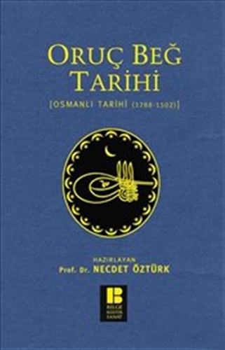 Oruç Beğ Tarihi