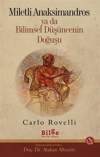 Miletli Anaksimandros Ya Da Bilimsel Düşüncenin Doğuşu