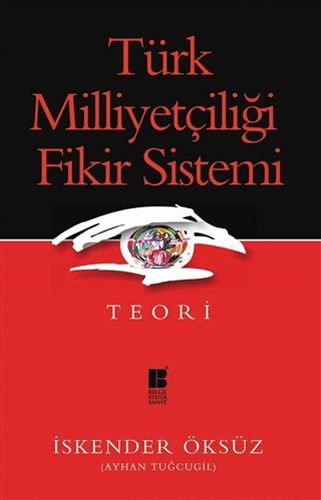 Türk Milliyetçiliği Fikir Sistemi