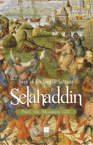 Selahaddin Şark'ın En Sevgili Sultanı