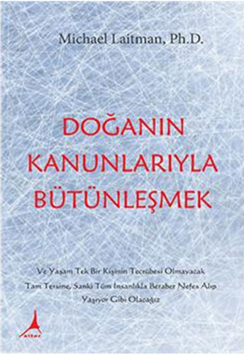 Doğanın Kanunlarıyla Bütünleşmek