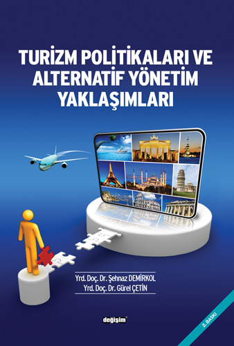 Turizm Politikaları ve Alternatif Yönetim Yaklaşımları