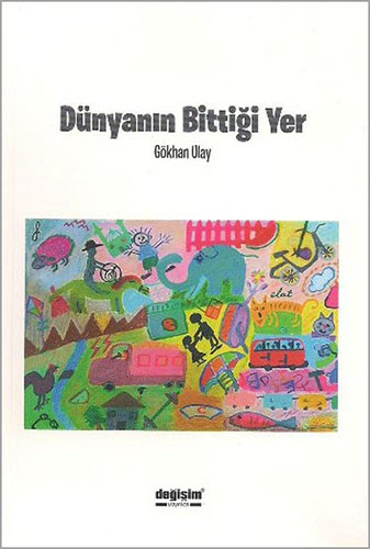 Dünyanın Bittiği Yer