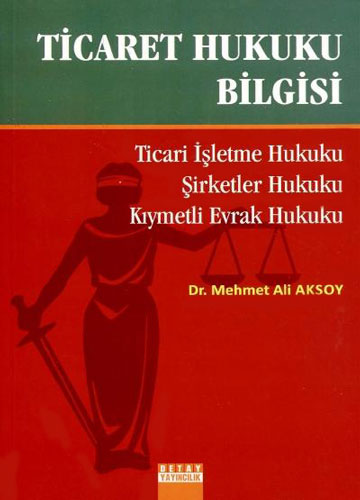 Ticaret Hukuku Bilgisi