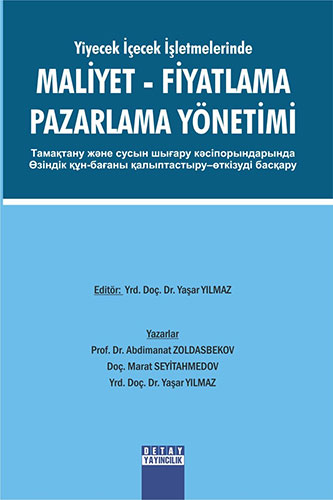 Yiyecek İçecek işletmelerinde Maliyet Fiyatlama Pazarlama Yönetimi