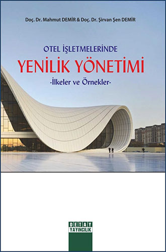 Otel İşletmelerinde Yenilik Yönetimi