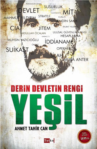 Yeşil: Derin Devletin Rengi