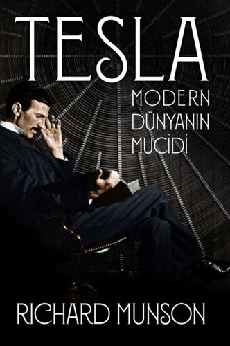 Tesla - Modern Dünyanın Mucidi