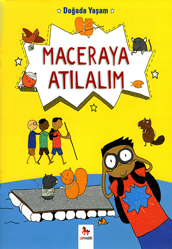 Doğada Yaşam - Maceraya Atılalım