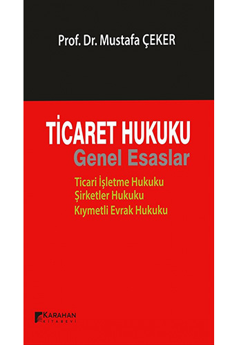 Ticaret Hukuku Genel Esaslar