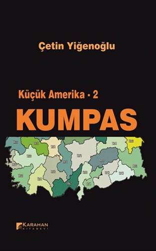 Küçük Amerika 2 - Kumpas