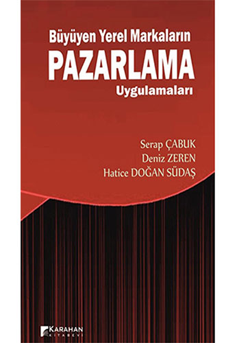 Büyüyen Yerel Markaların Pazarlama Uygulamaları