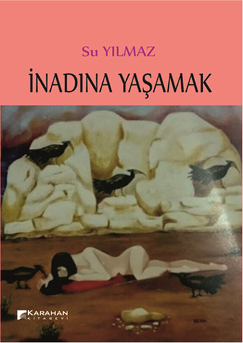 İnadına Yaşamak