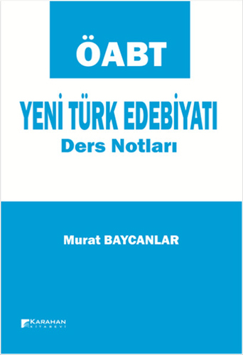 ÖABT Yeni Türk Edebiyatı Ders Notları