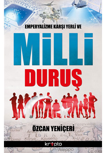 Emperyalizme Karşı Yerli ve Milli Duruş