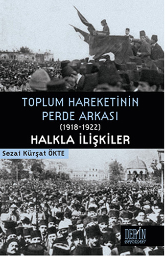 Toplum Hareketinin Perde Arkası (1918 - 1922)