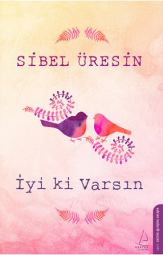 İyiki Varsın