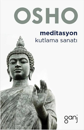 Meditasyon - Kutlama Sanatı