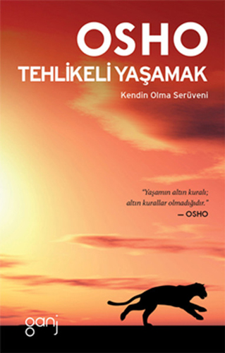 Tehlikeli Yaşamak